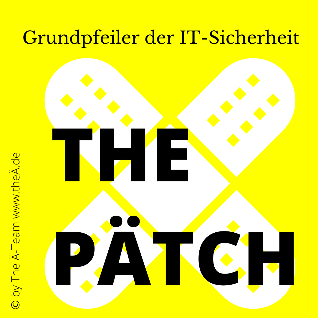 THE PÄTCH - Grundpfeiler der IT-Sicherheit - THE LÄND Style
